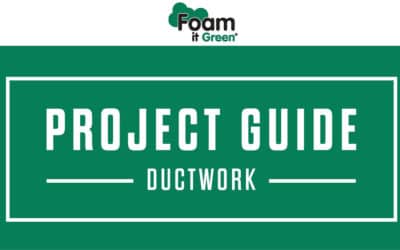 Ductwork – Spray Foam Project Guide